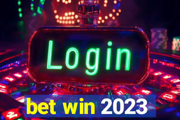 bet win 2023